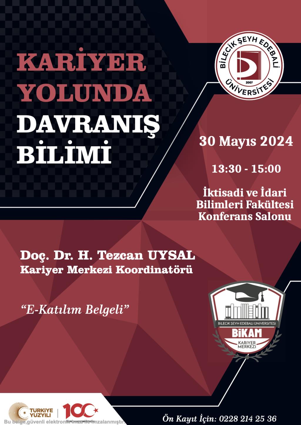 "Kariyer Yolunda Davranış Bilimi" Semineri Tarih Güncellemesi 